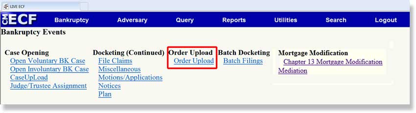 To docket orders, click the Order Upload link.